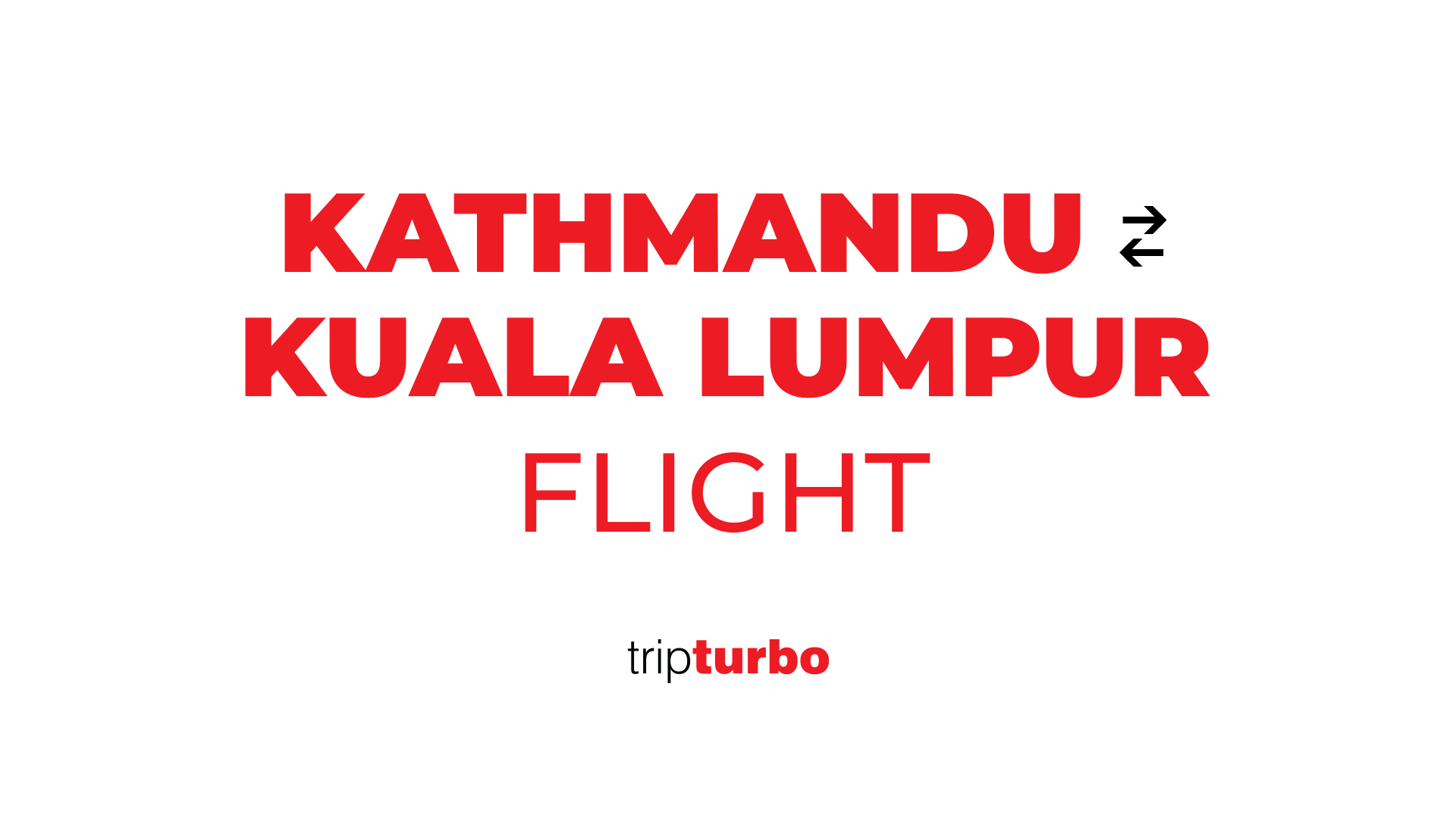 Book Cheap Flights from Kathmandu to Kuala Lumpur